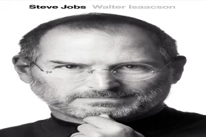 Steve Jobs : Walter Isaacson